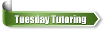 Tuesday Tutoring